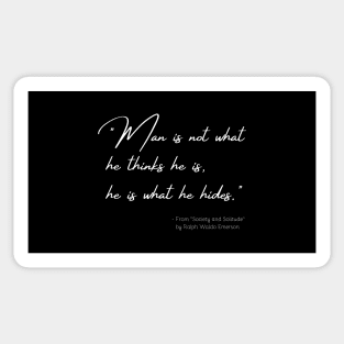 A Quote from "Society and Solitude" by Ralph Waldo Emerson Sticker